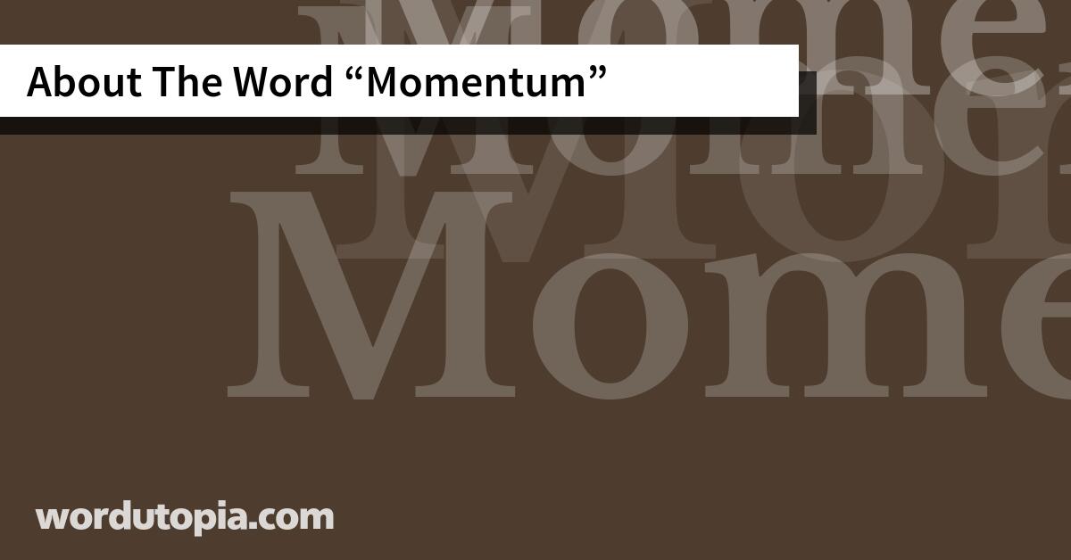 About The Word Momentum