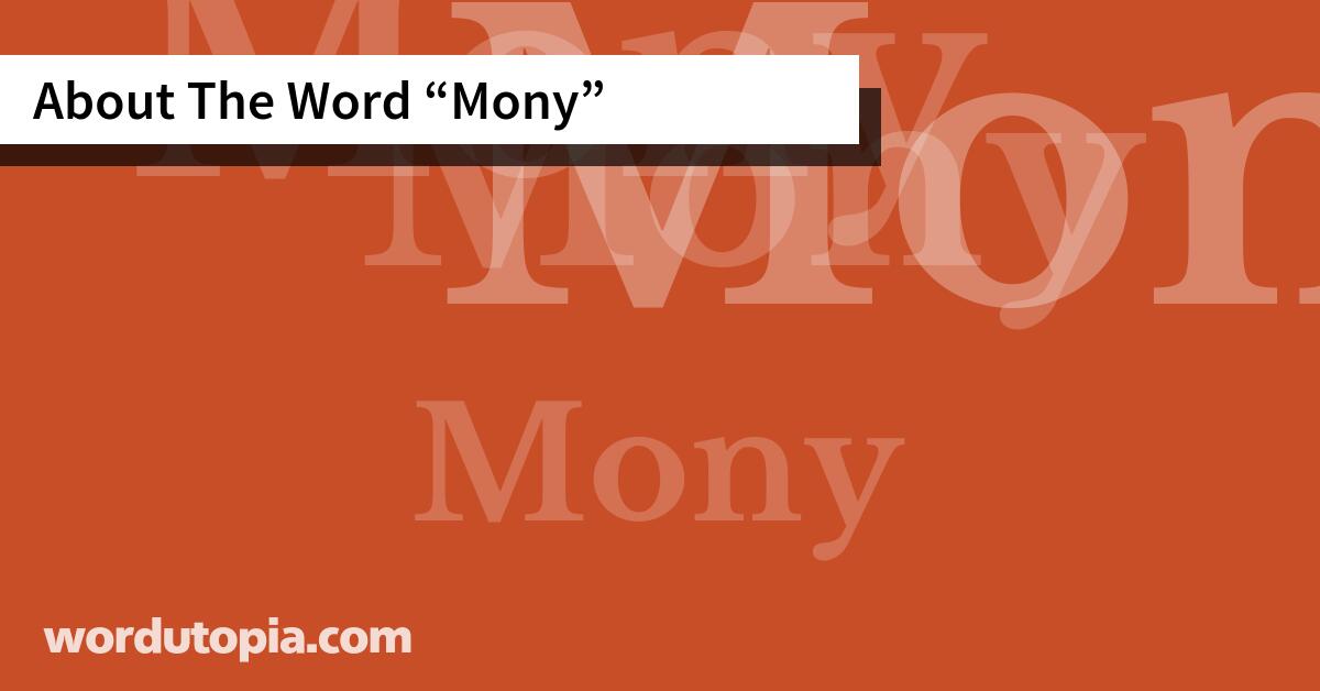 About The Word Mony