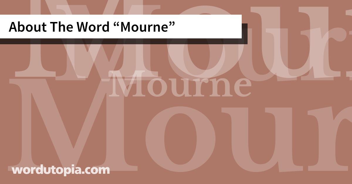 About The Word Mourne
