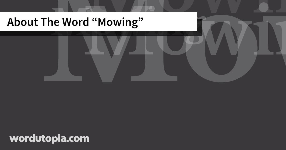 About The Word Mowing