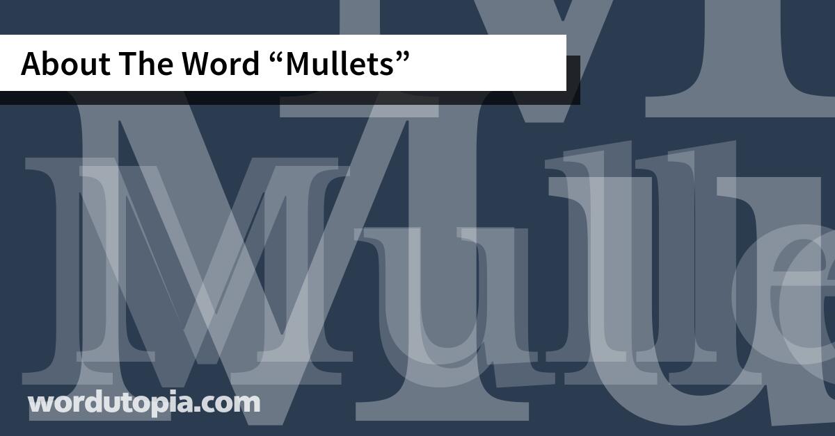 About The Word Mullets