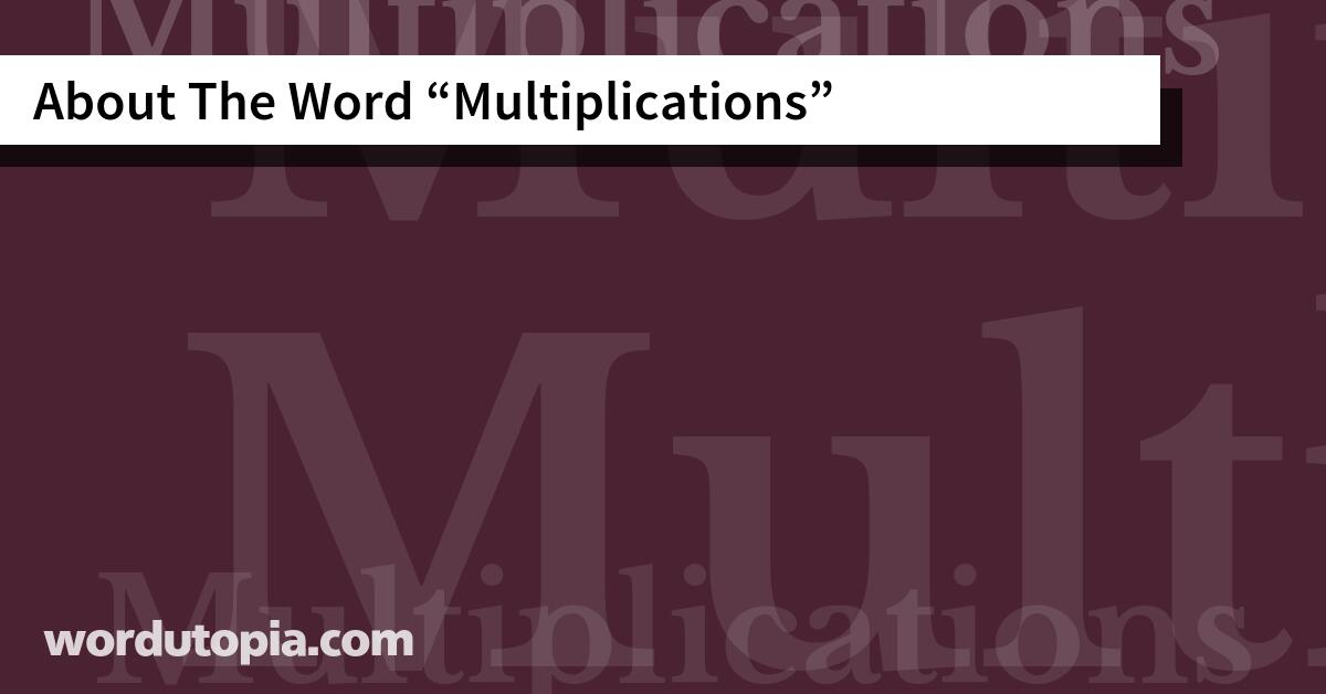 About The Word Multiplications