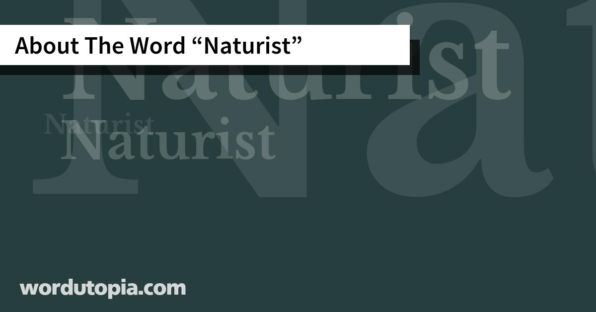 About The Word Naturist