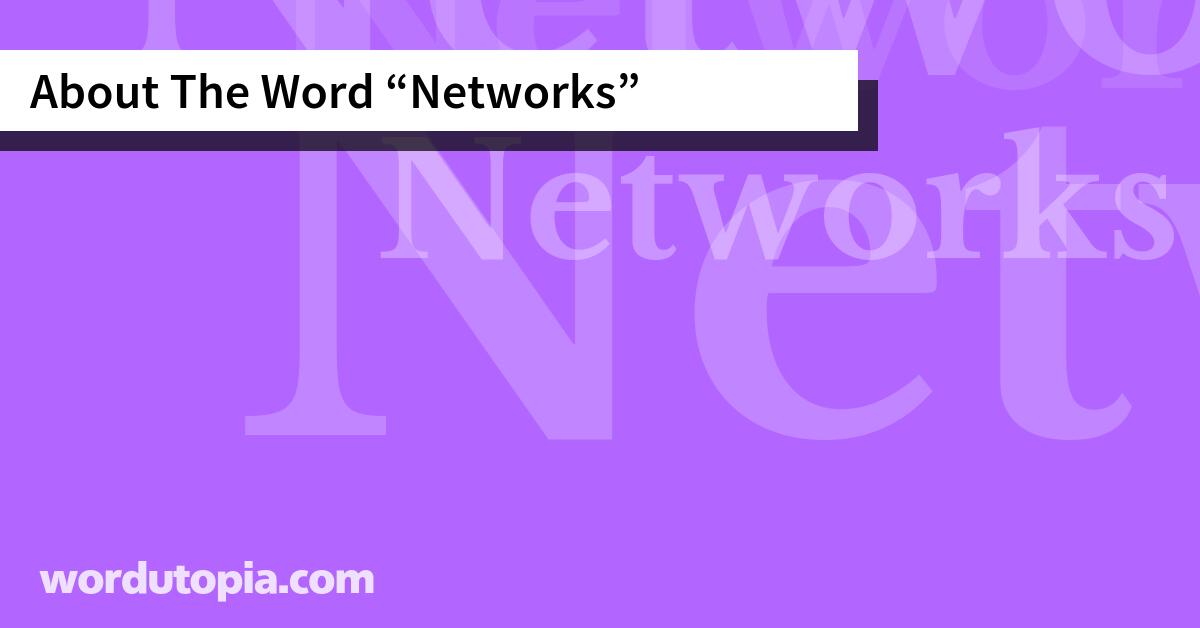 About The Word Networks