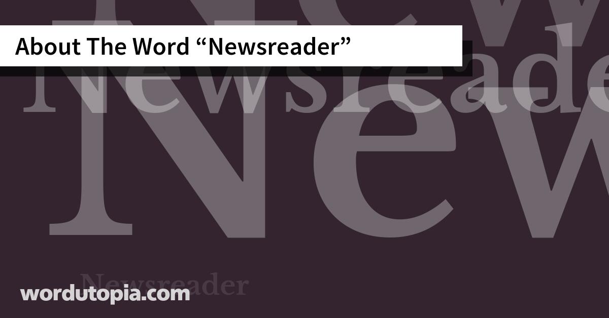 About The Word Newsreader