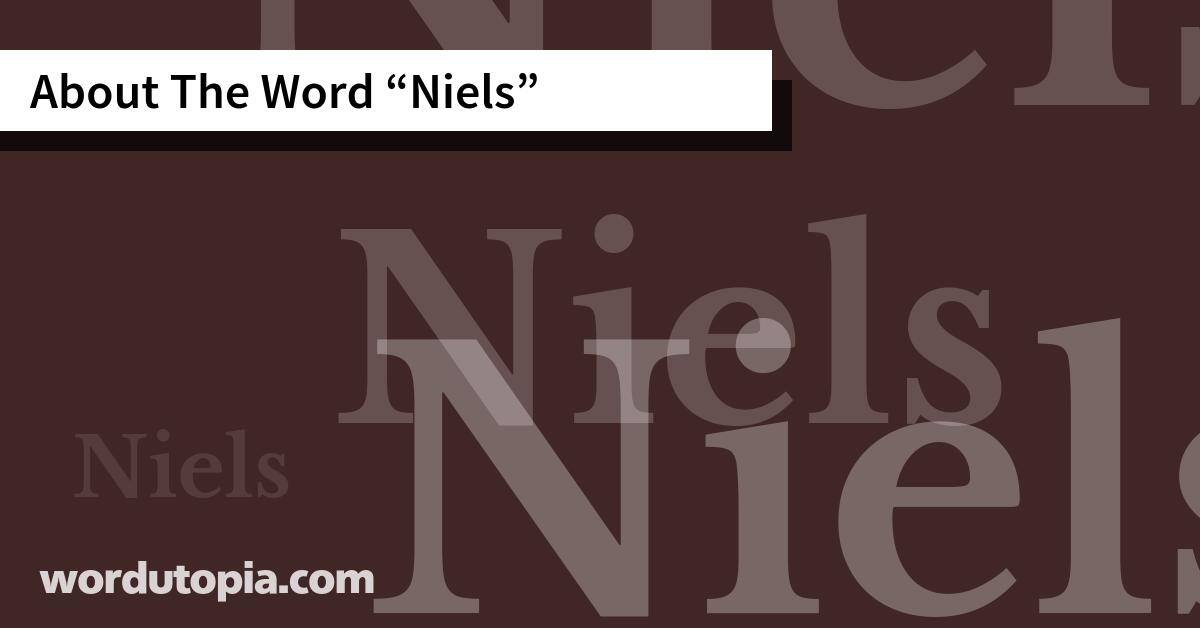 About The Word Niels