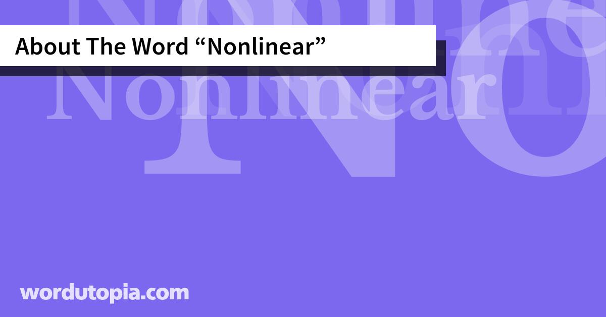 About The Word Nonlinear