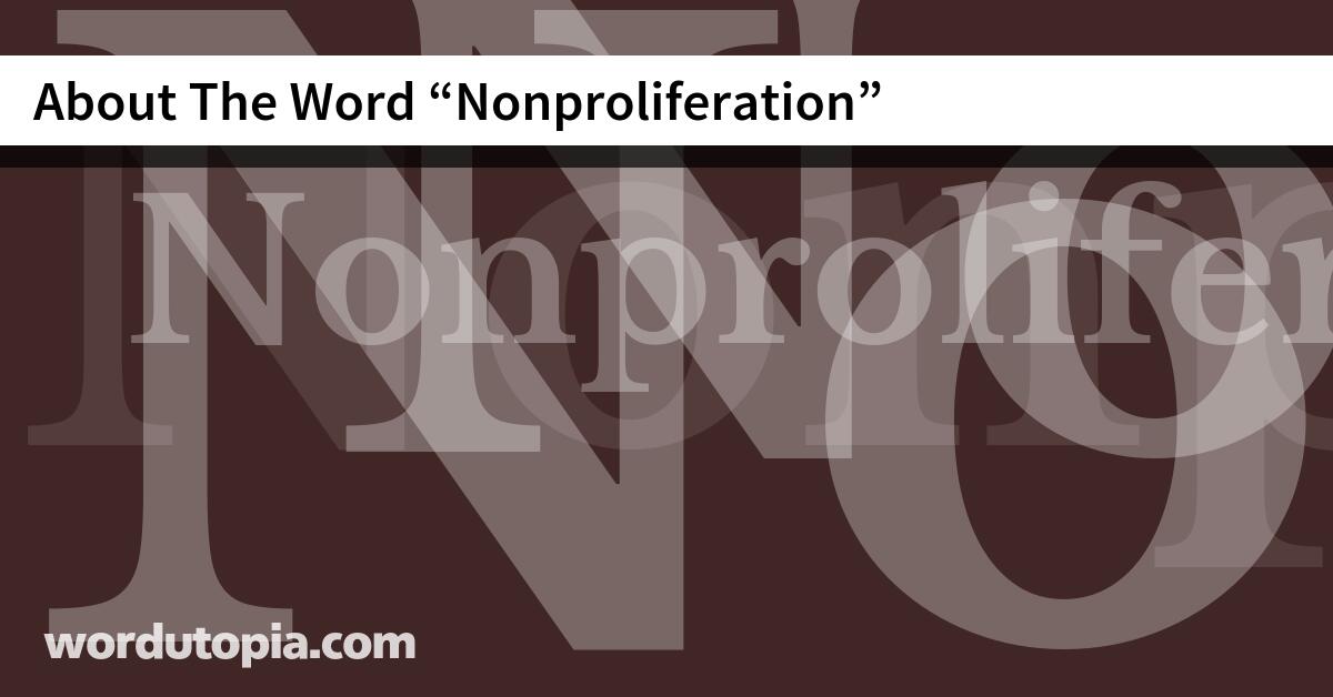 About The Word Nonproliferation