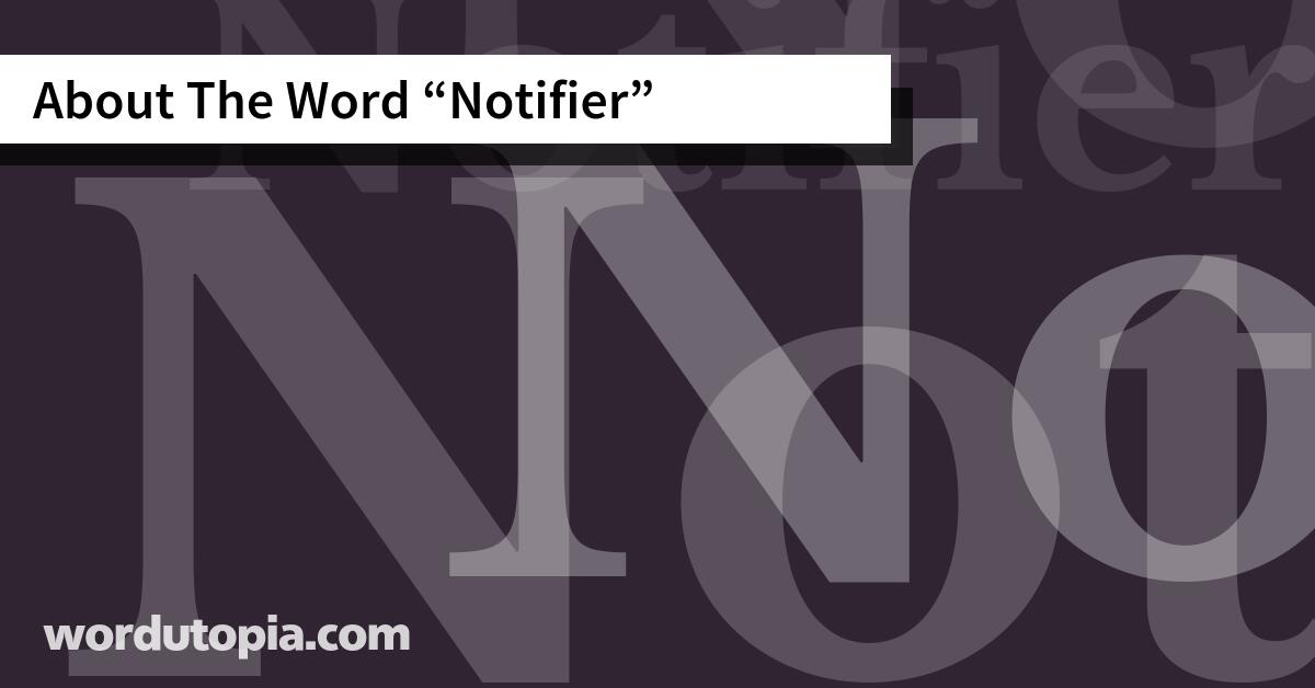 About The Word Notifier