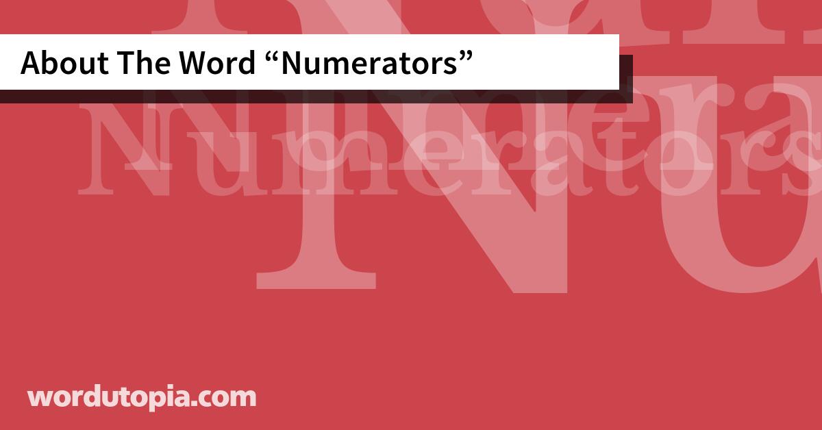 About The Word Numerators