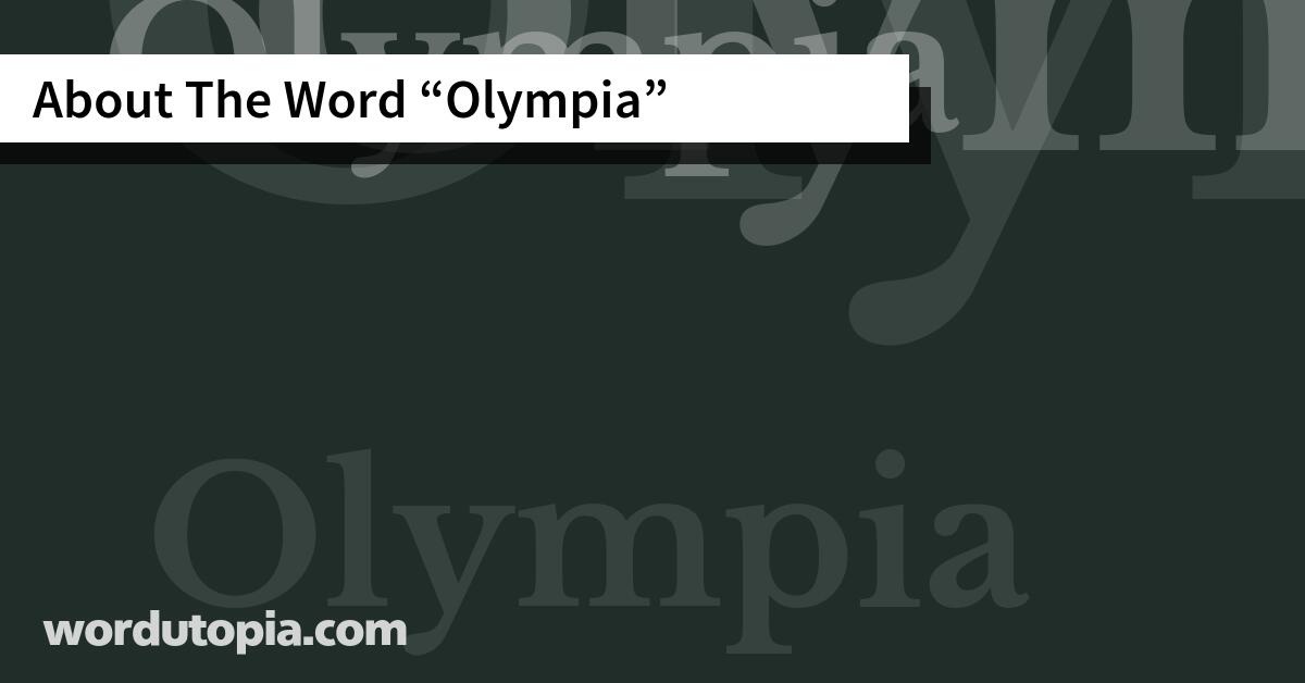 About The Word Olympia