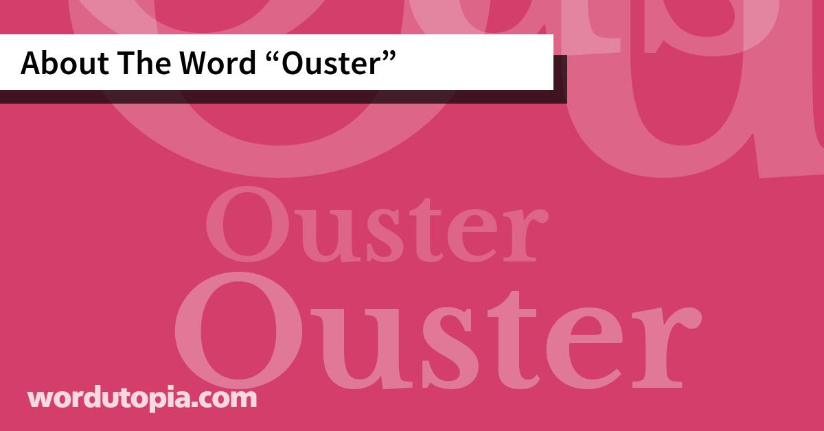 About The Word Ouster