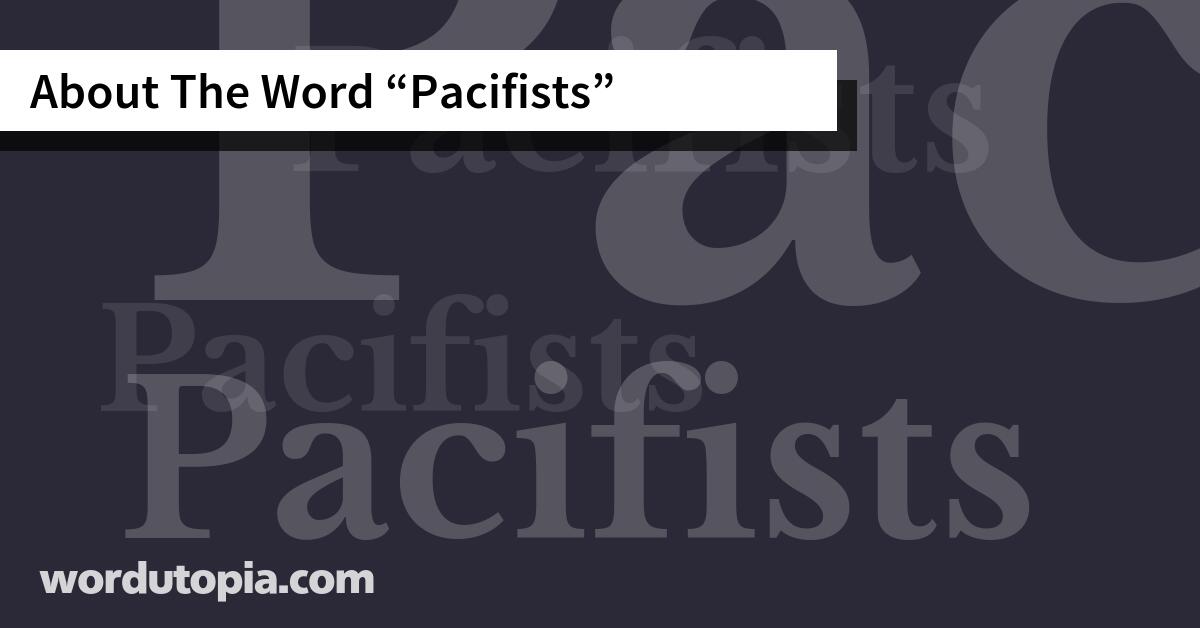 About The Word Pacifists