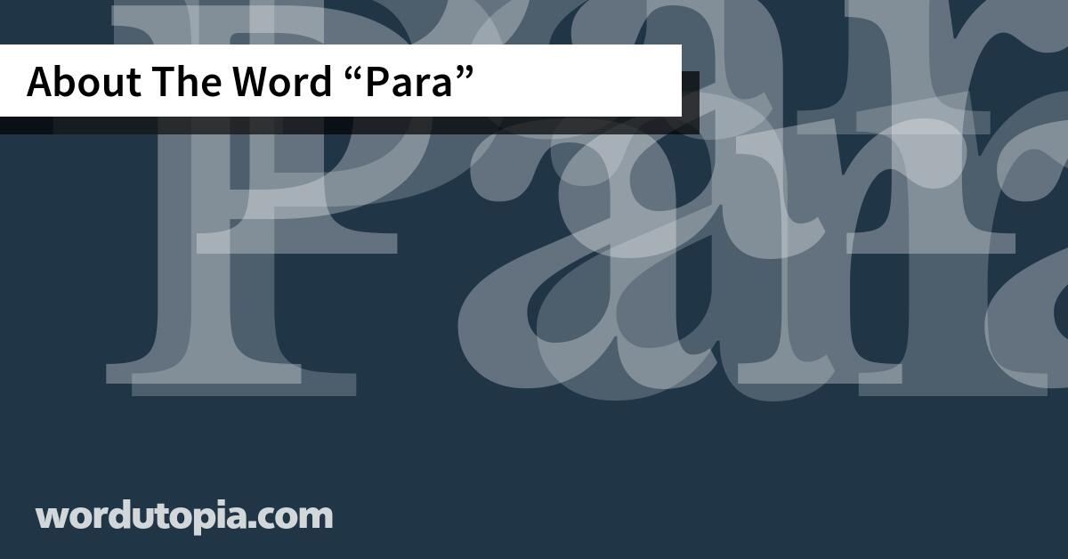 About The Word Para
