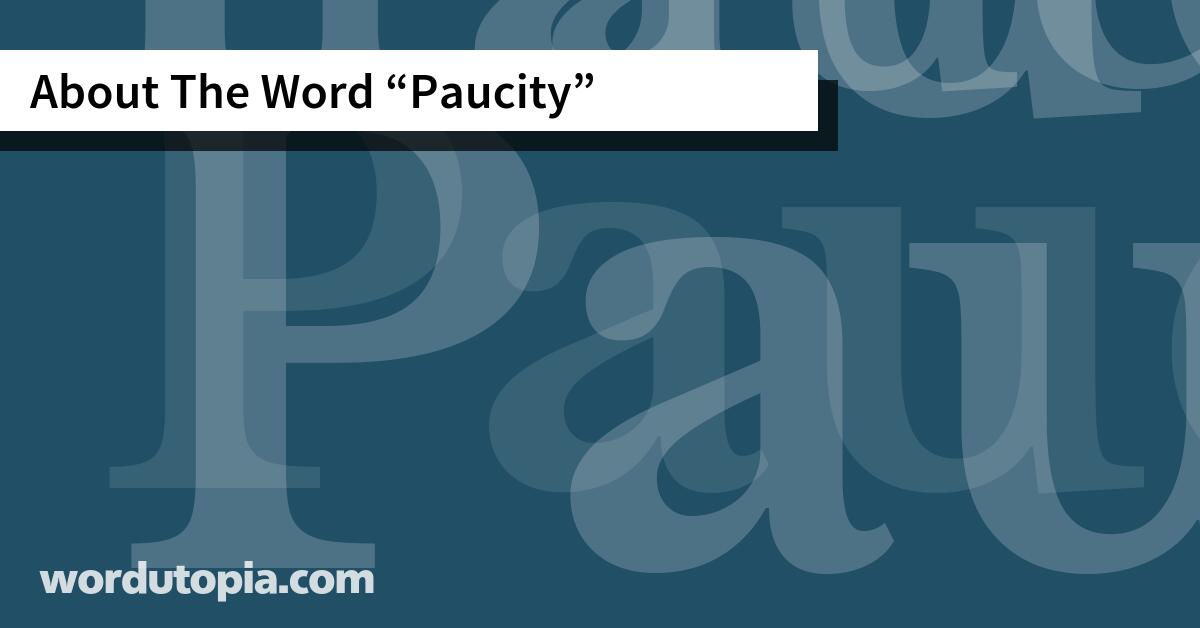 About The Word Paucity