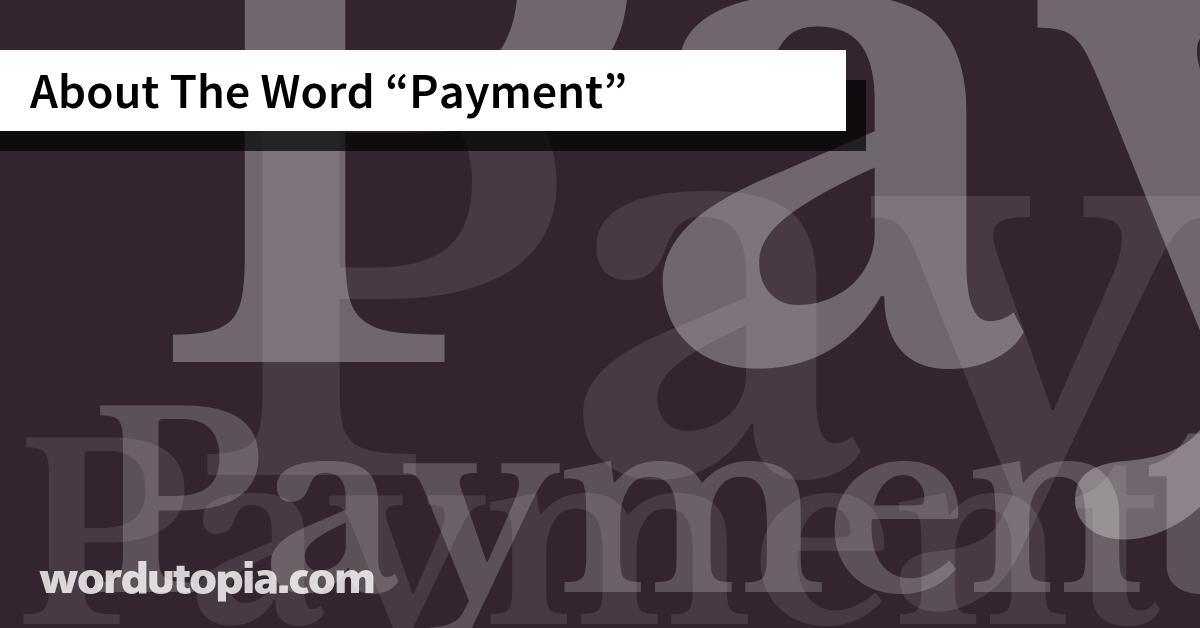 About The Word Payment