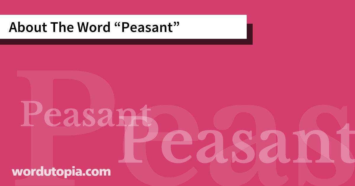About The Word Peasant