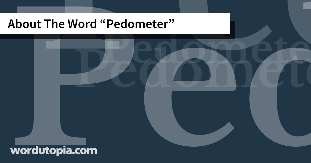 About The Word Pedometer