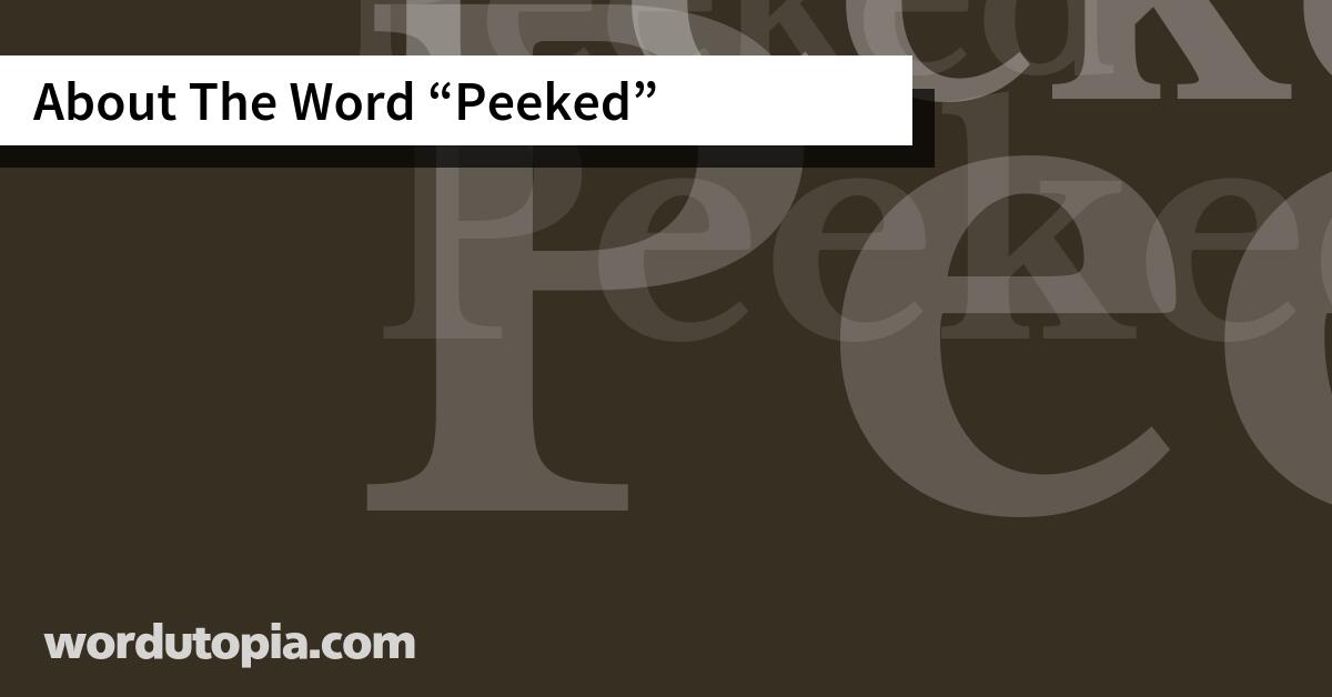 About The Word Peeked