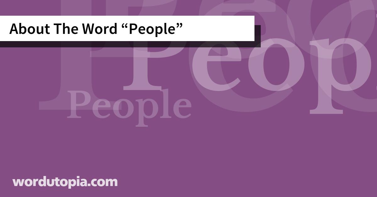 About The Word People