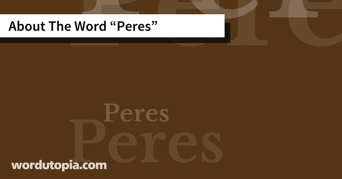 About The Word Peres