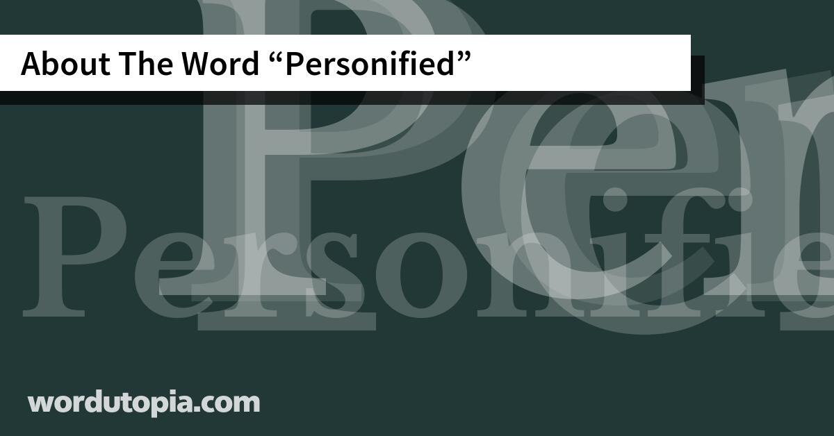 About The Word Personified