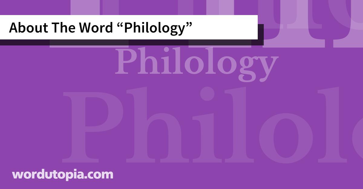 About The Word Philology