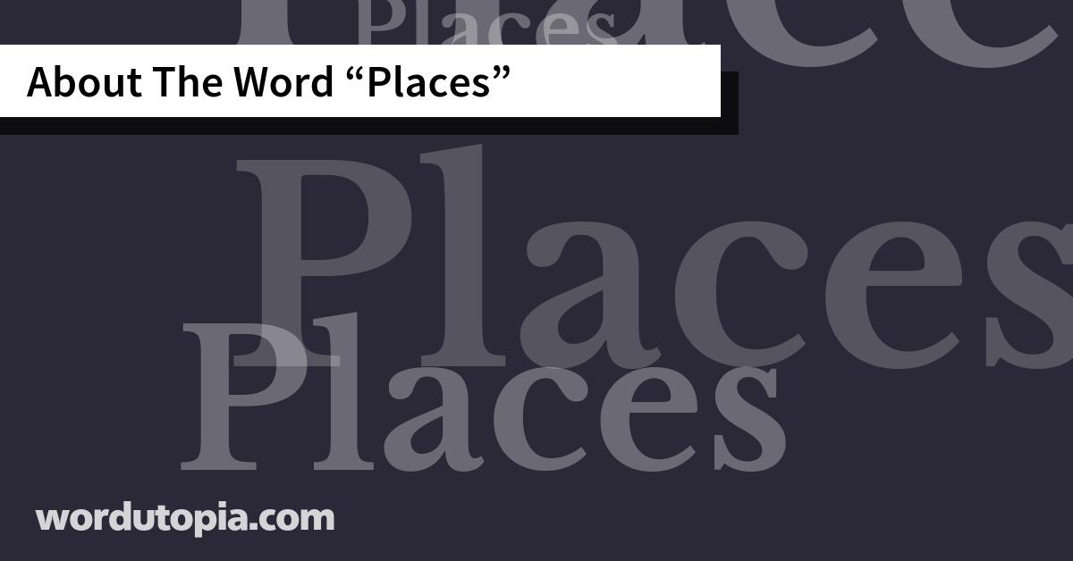 About The Word Places
