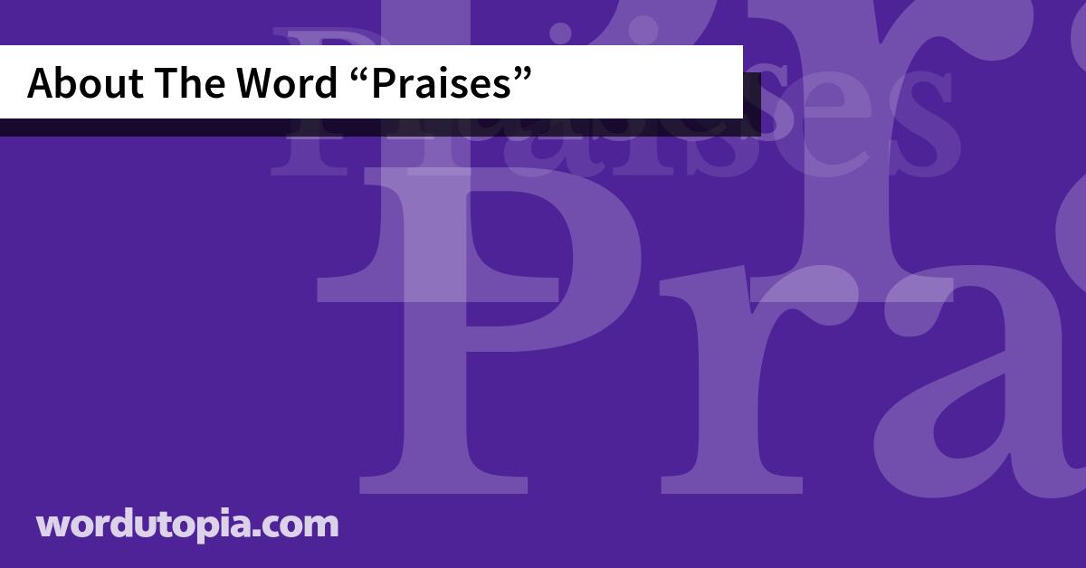 About The Word Praises