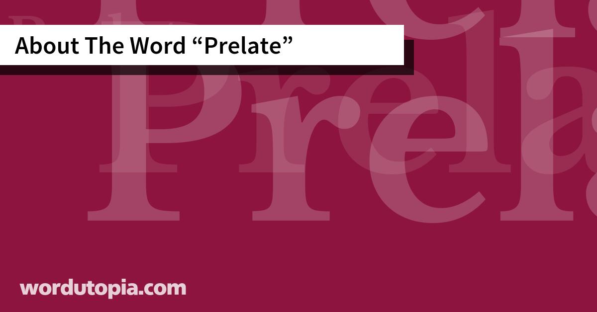 About The Word Prelate