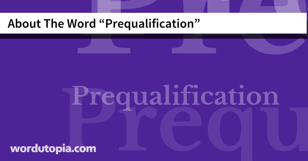 About The Word Prequalification