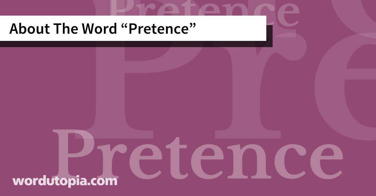 About The Word Pretence