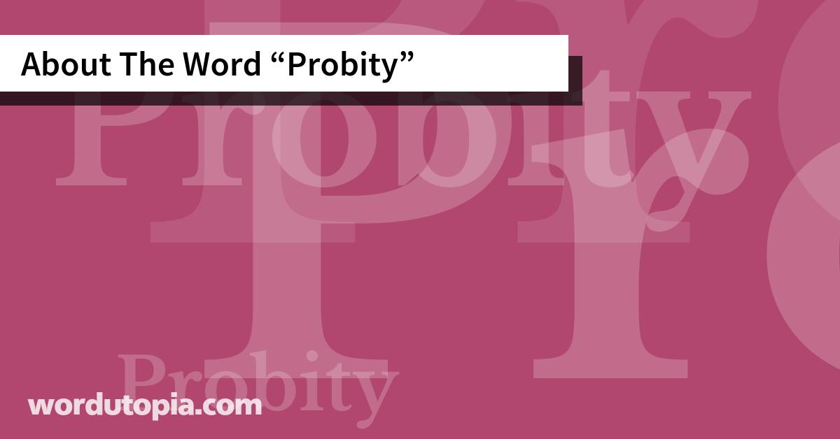 About The Word Probity