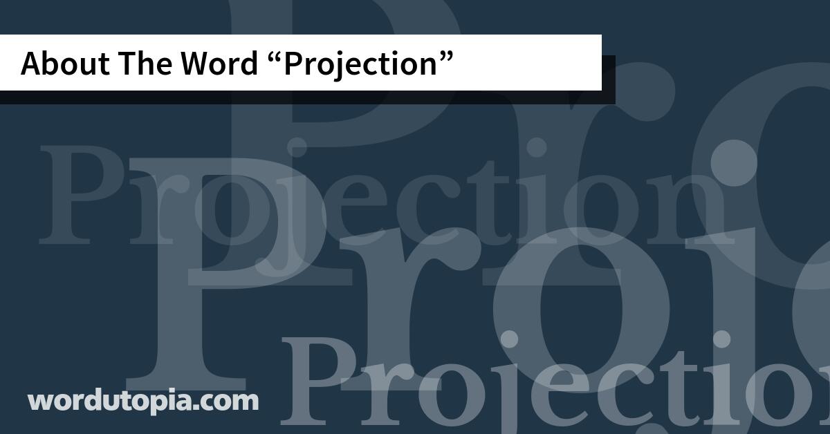 About The Word Projection