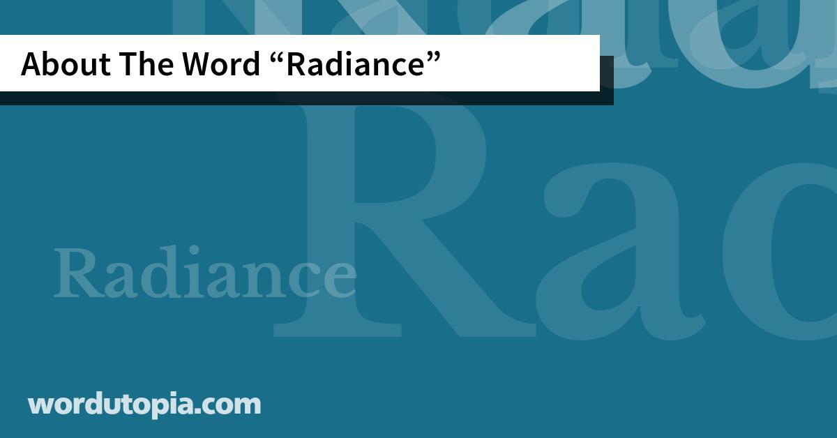 About The Word Radiance