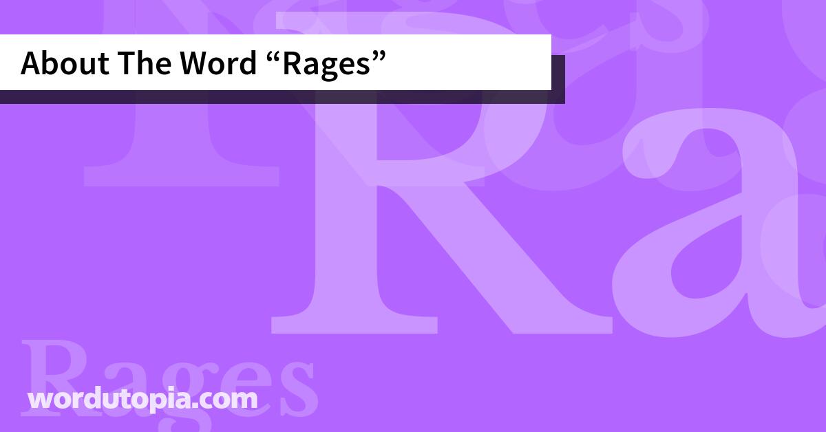 About The Word Rages