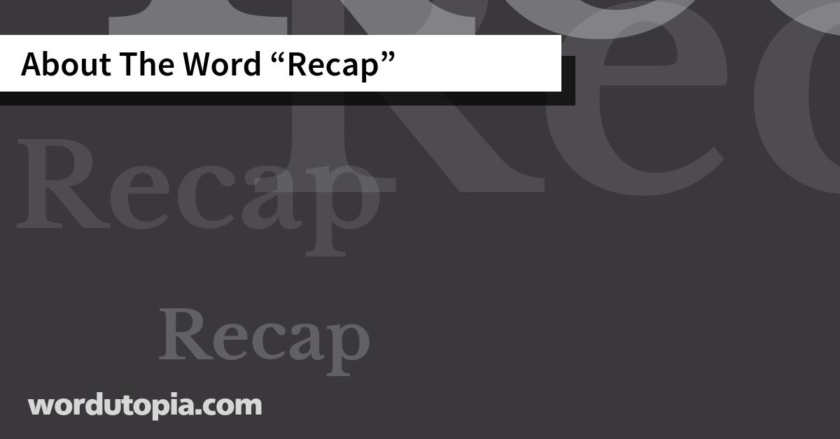 About The Word Recap