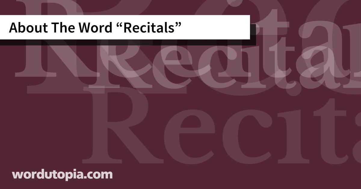 About The Word Recitals