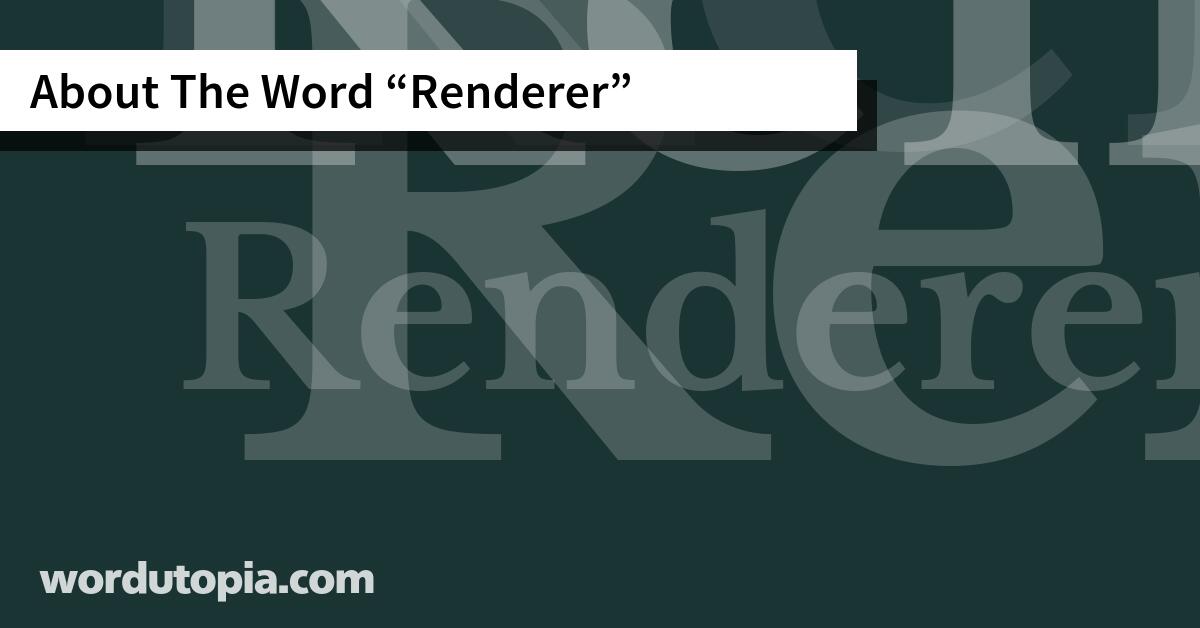 About The Word Renderer