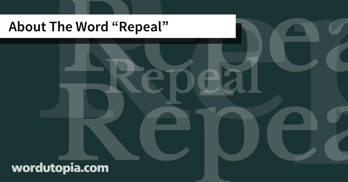 About The Word Repeal
