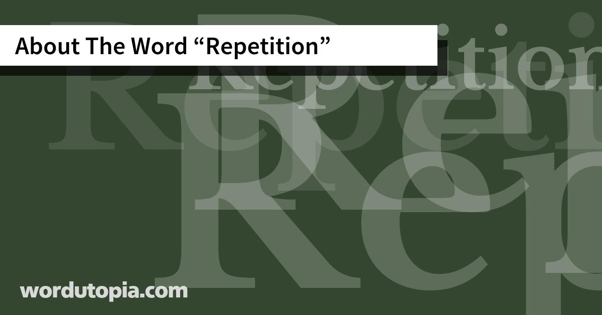 About The Word Repetition