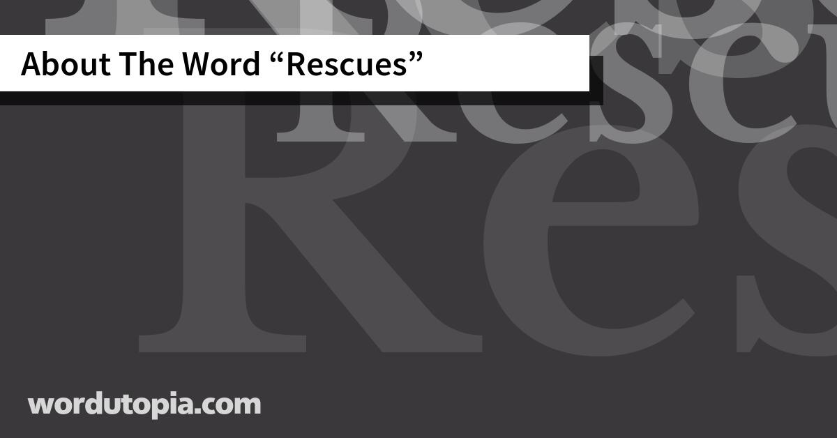 About The Word Rescues