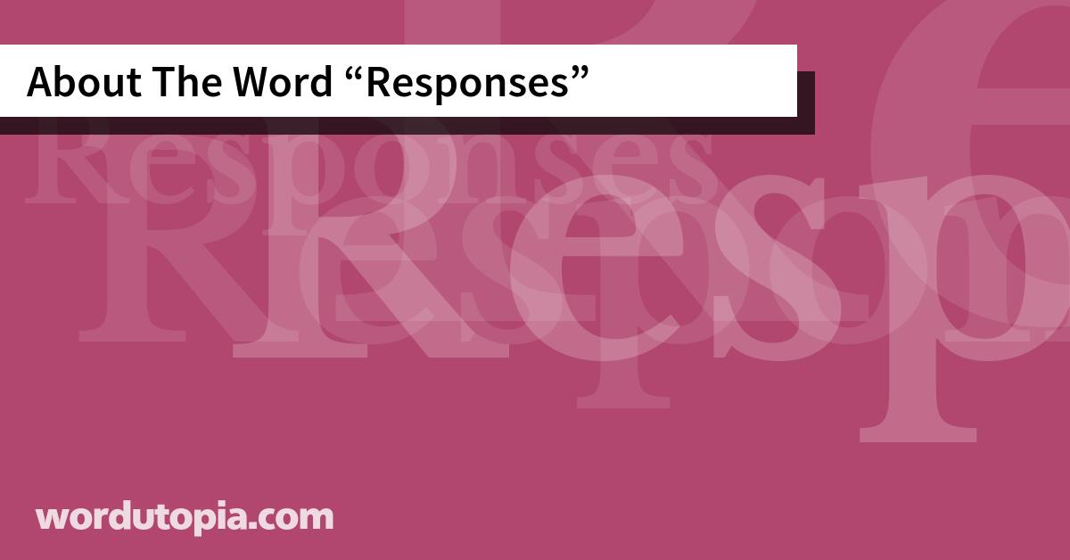 About The Word Responses