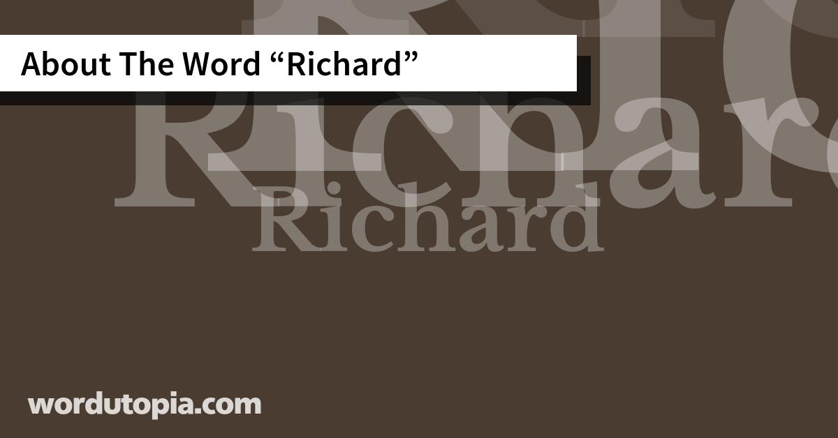 About The Word Richard