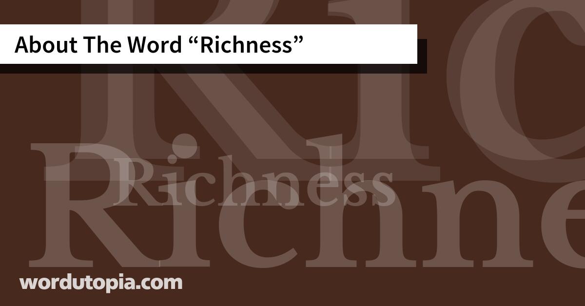 About The Word Richness