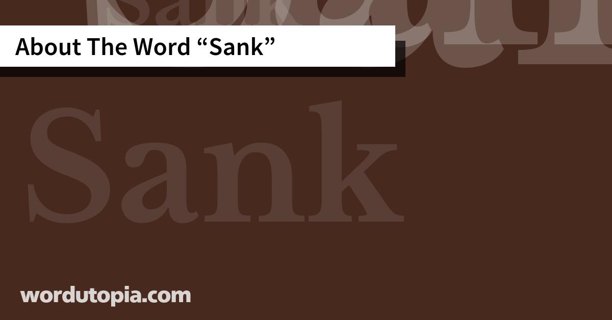 About The Word Sank
