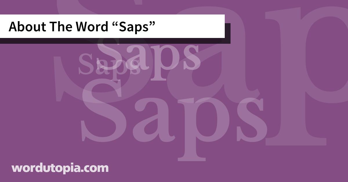 About The Word Saps
