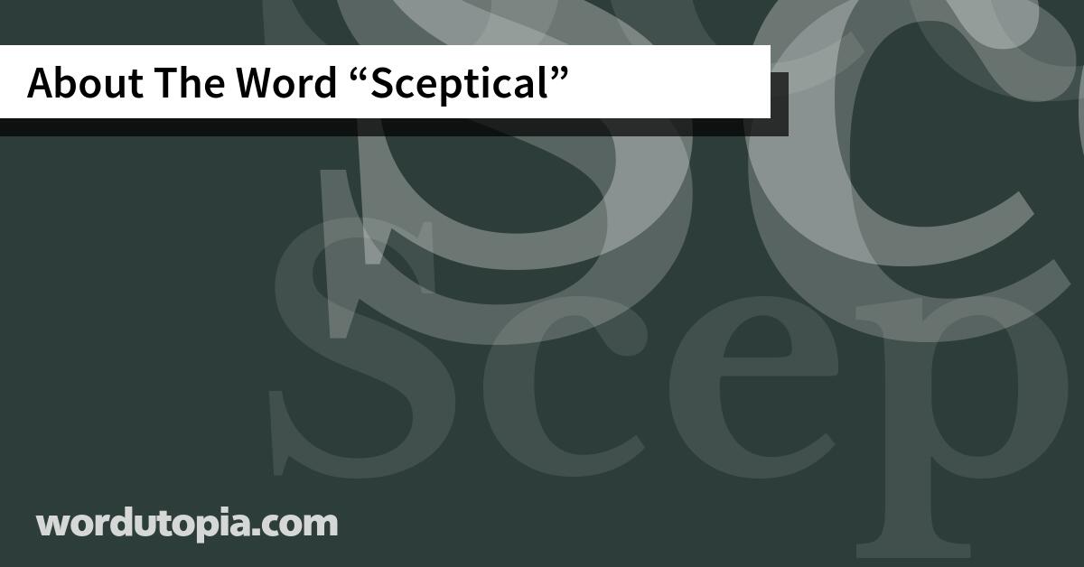 About The Word Sceptical