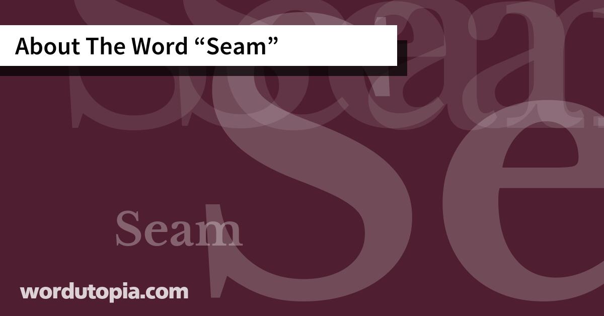 About The Word Seam