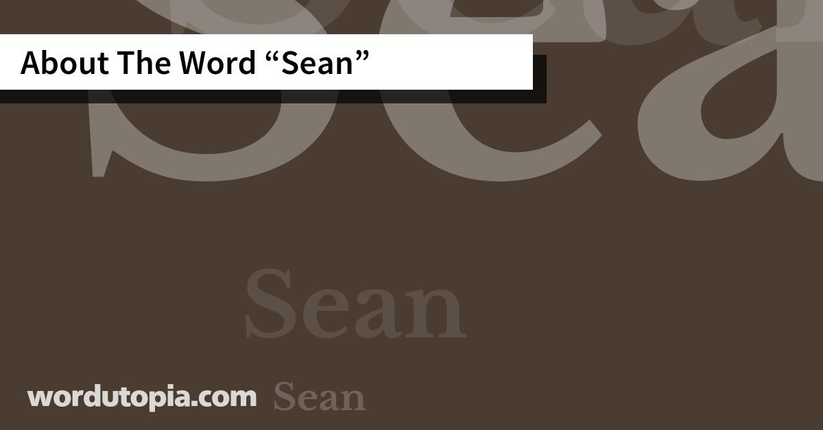 About The Word Sean